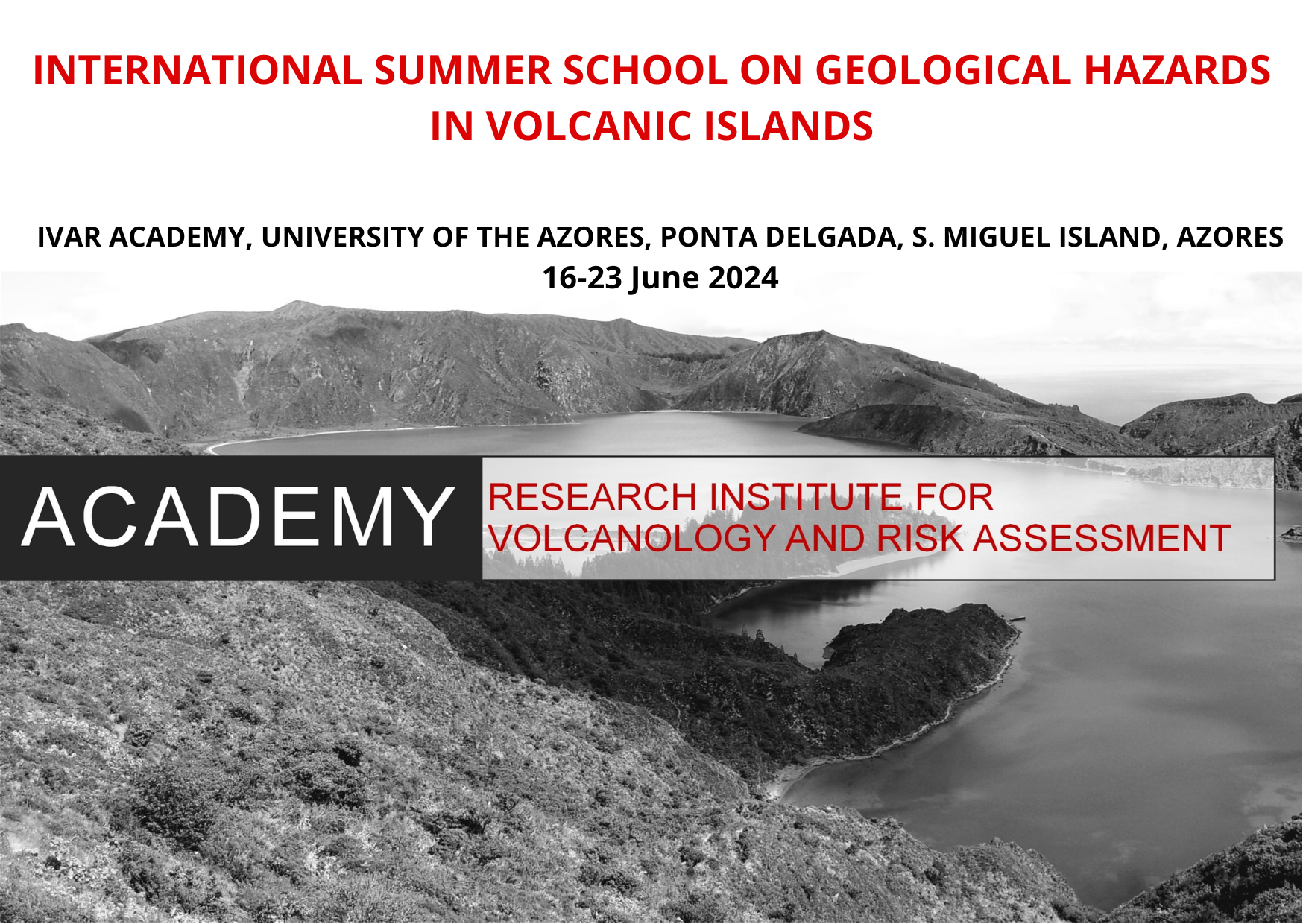 International Summer School on Geological Hazards in Volcanic Islands